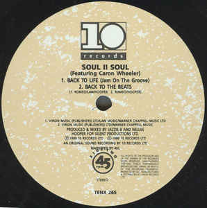 Soul II Soul Featuring Caron Wheeler - Back To Life (Club Mix) | 10 Records (TENX 265) - 4 Soul II Soul Featuring Caron Wheeler - Back To Life (Club Mix) | 10 Records (TENX 265) - 4