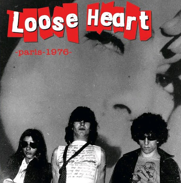 Loose Heart - -Paris-1976- | Danger Records (DR-006)