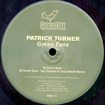 Patrick Turner - Green Eyes | Spaced Out (SO-003)