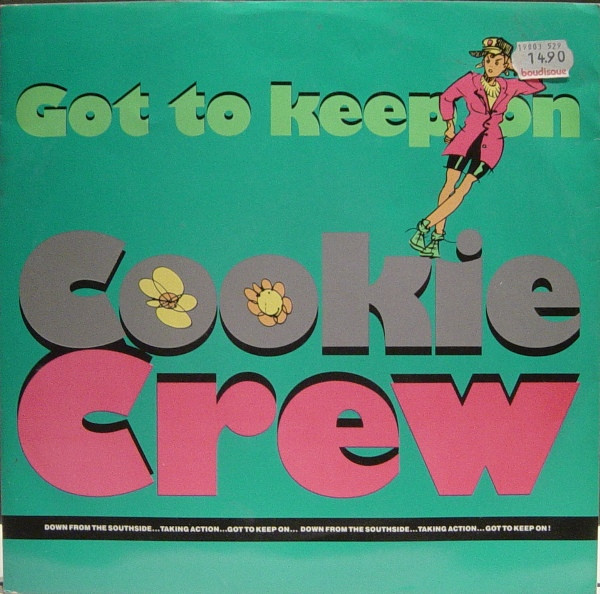 Cookie Crew - Got To Keep On | FFRR (FFRX 25)