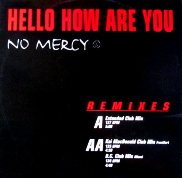 No Mercy - Hello How Are You | MCI (74321 59721 1)