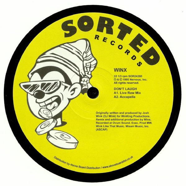 Josh Wink - Don't Laugh | Sorted Records (SOR24280) Josh Wink - Don't Laugh | Sorted Records (SOR24280)