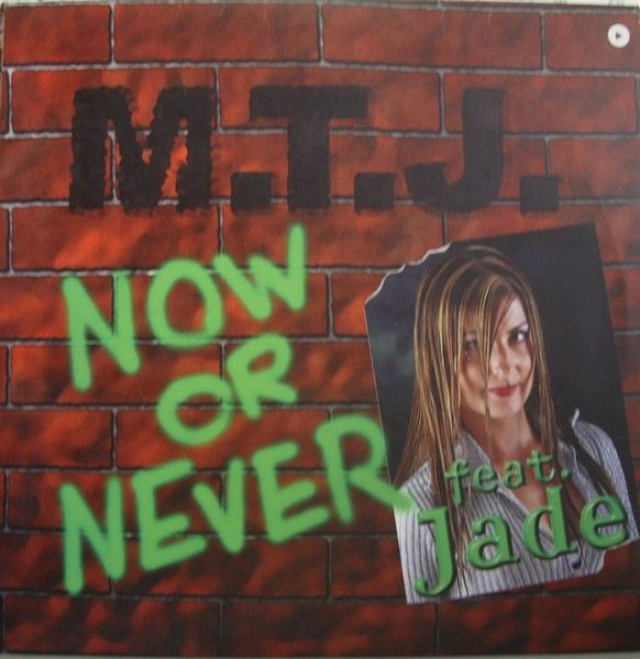 M.T.J. Featuring Jade - Now Or Never | Vale Music (VLMX 165-3)