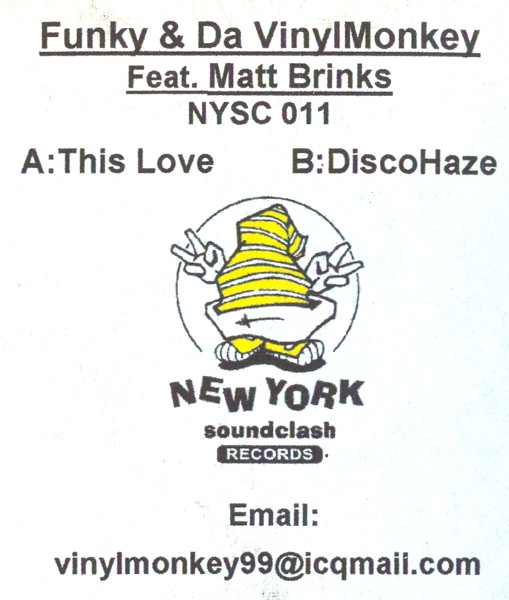 Funky & Da Vinyl Monkey Feat. Matt Brinks - This Love | New York Soundclash Records (NYSC 011) - 2 Funky & Da Vinyl Monkey Feat. Matt Brinks - This Love | New York Soundclash Records (NYSC 011) - 2