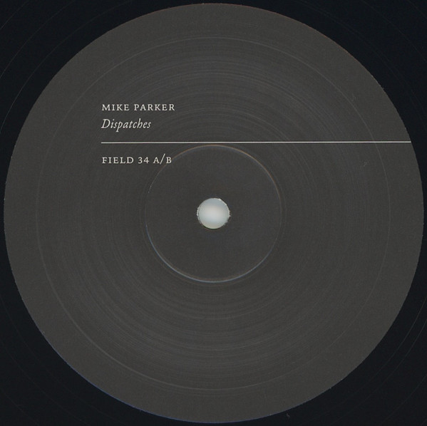 Mike Parker - Dispatches | Field Records (FIELD 34) - 4