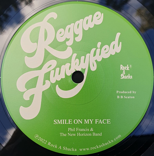 Phil Francis & New Harizon Band - Smile On My Face | Rock A Shacka (RS7-019)