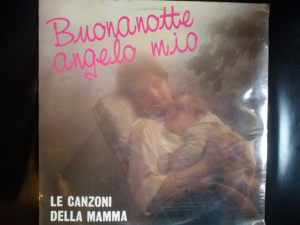 Various - Buonanotte Angelo Mio - Le Canzoni Della Mamma | Fonit Cetra (LPX 167)