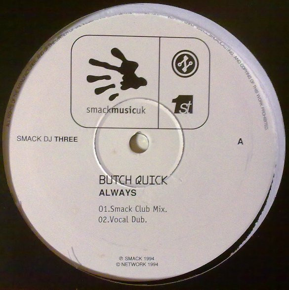 Butch Quick - Always | Smack Music UK (SMACK DJ THREE)