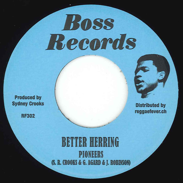 The Pioneers - Better Herring | Boss Records (RF302)