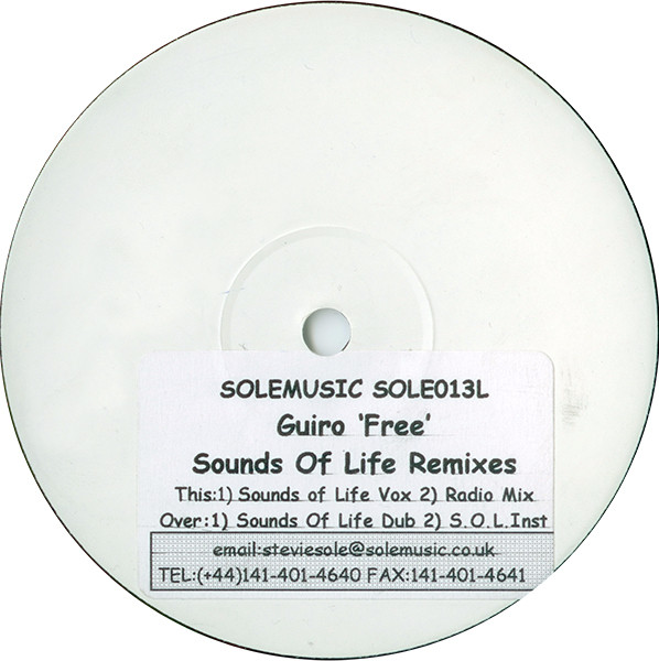 Guiro - Free (Sounds Of Life Remixes) | Sole Music (SOLE013L) Guiro - Free (Sounds Of Life Remixes) | Sole Music (SOLE013L)