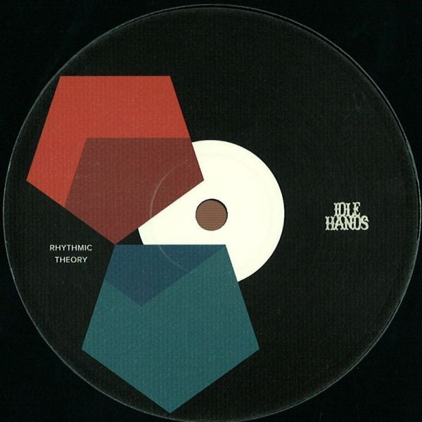 Rhythmic Theory - Legacy Of The Lost | Idle Hands (IDLE017)