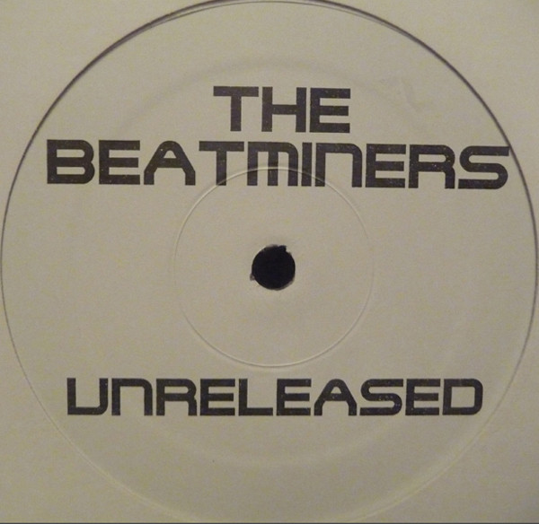 Da Beatminerz - Unreleased | Not On Label (Fuck-001) Da Beatminerz - Unreleased | Not On Label (Fuck-001)