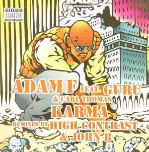 Adam F Feat. Guru & Carl Thomas - Karma | Kaos Recordings (KAOS 005)