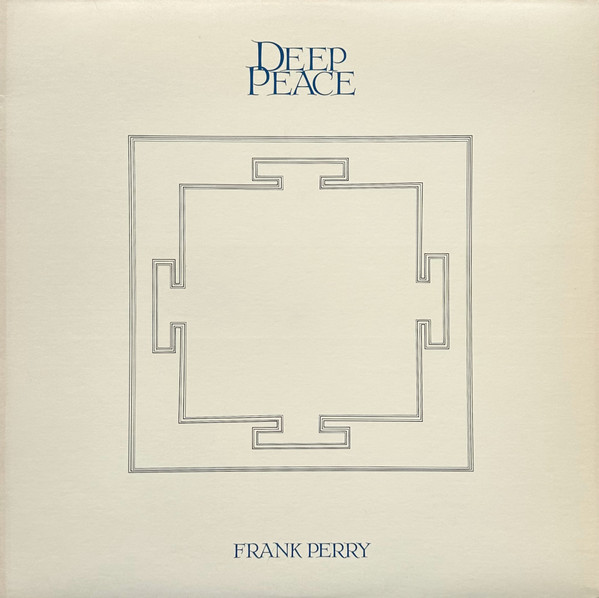 Frank Perry - Deep Peace | Celestial Harmonies (CEL 007) - main