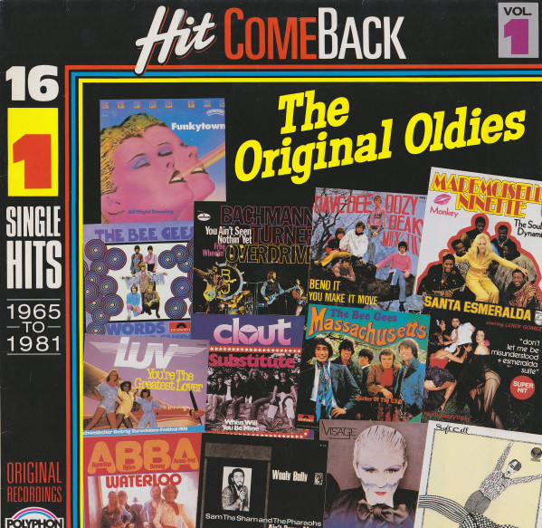 Various - Hit Come Back • The Original Oldies • Vol. 1 • 16 No. 1 Single Hits 1965 To 1981 • Original Recordings | Polyphon (819 857-1)