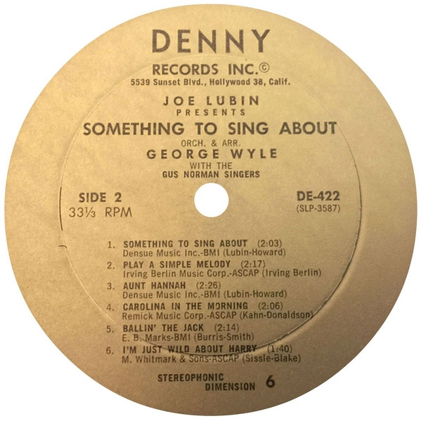 Joe Lubin Presents The Gus Norman Singers - Joe Lubin Presents Something To Sing About Series 1 | Denny Records (DE-422) - 4