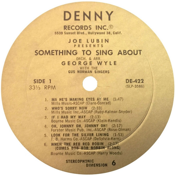 Joe Lubin Presents The Gus Norman Singers - Joe Lubin Presents Something To Sing About Series 1 | Denny Records (DE-422) - 3