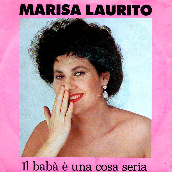 Marisa Laurito - Il Babà È Una Cosa Seria | Fonit Cetra (SP 1876)