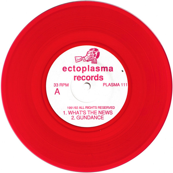 Placenta - What's The News / Gundance | Ectoplasma (Plasma 111) - 3