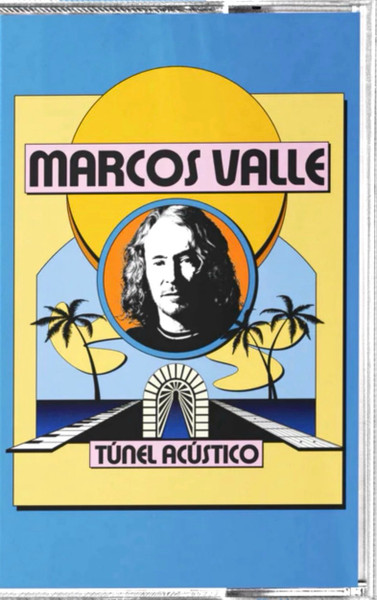 Marcos Valle - Túnel Acústico | Far Out Recordings (FARO246CASS)