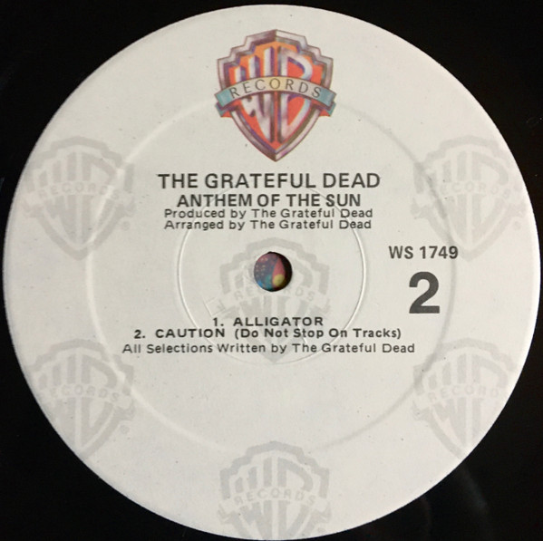 The Grateful Dead - Anthem Of The Sun | Warner Bros. Records (WS 1749) - 4 The Grateful Dead - Anthem Of The Sun | Warner Bros. Records (WS 1749) - 4