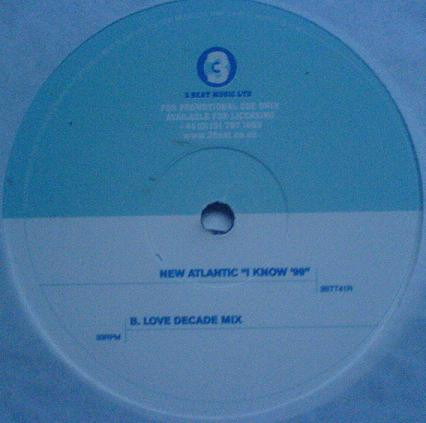 New Atlantic - I Know '99 | 3 Beat Music Ltd. (3BTT41R) - 3