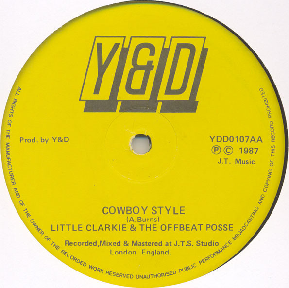 Little Clarkie & The Offbeat Posse - Bubble-N-Rock / Cowboy Style | Y & D (YDD0107) - 2