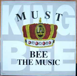 King Bee - Must Bee The Music | CBS (656552 6) - main