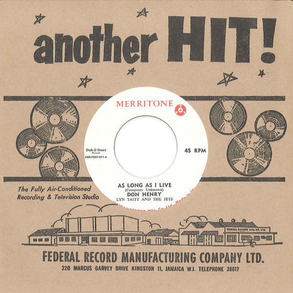 Don Henry With Lynn Taitt & The Jets / Desmond Greenwood - As Long As I Live / Sow To Reap | Merritone (DSR-FED7-011)