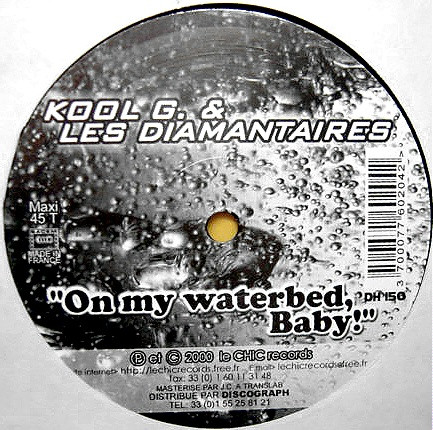 Kool G. & Les Diamantaires - One Night In N.Y.C. / On My Waterbed, Baby! | Le Chic Records (CHIC 04)