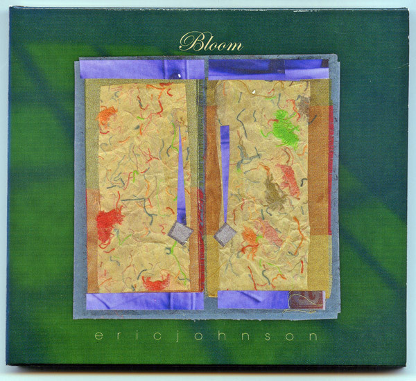 Eric Johnson - Bloom | Favored Nations Entertainment (FN2510-2)