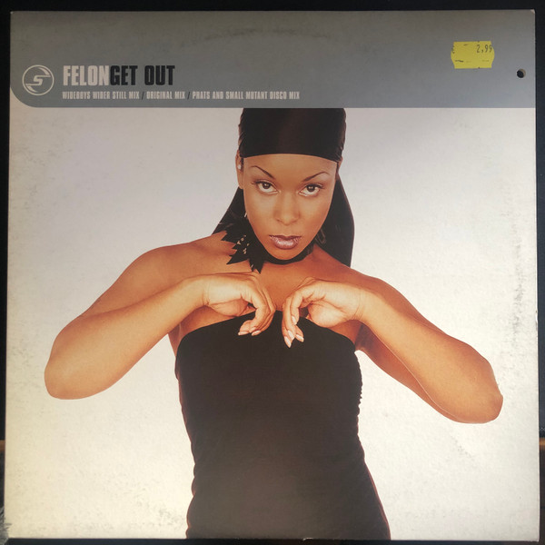 Felon - Get Out | Serious Records (SERR032T)