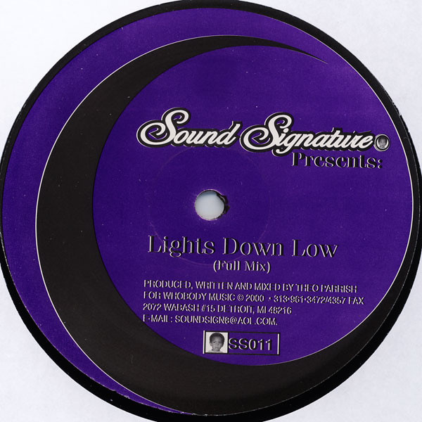 Theo Parrish - Lights Down Low | Sound Signature (SS011)