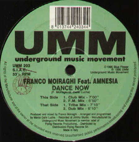 Frank 'O Moiraghi Feat. Amnesia - Dance Now | UMM (UMM 203)