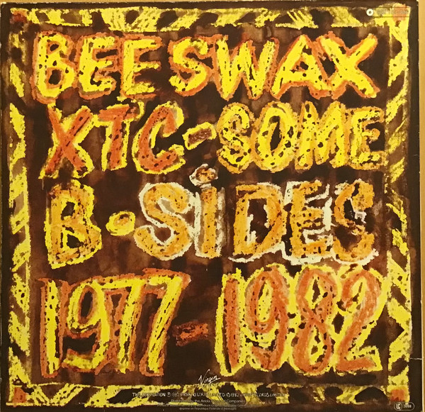 XTC - Waxworks - Some Singles 1977-1982 / Beeswax - Some B-Sides 1977-1982 | Virgin (302 153-406) - 3 XTC - Waxworks - Some Singles 1977-1982 / Beeswax - Some B-Sides 1977-1982 | Virgin (302 153-406) - 3