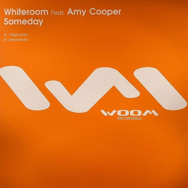 Whiteroom Feat. Amy Cooper - Someday | Woom Recordings (WOOM 001) - main