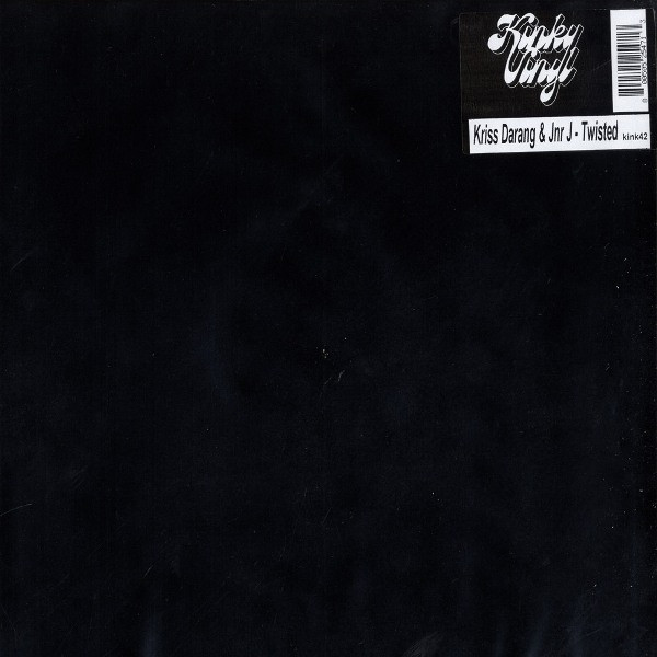Kriss Darang & Jnr J - Twisted | Kinky Vinyl (kink42)