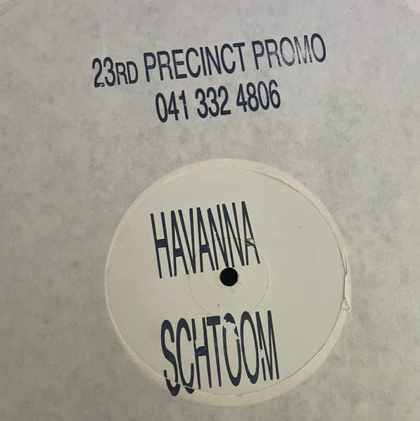 Havana - Schtoom | 23rd Precinct Recordings Ltd (BIZZARE 001)