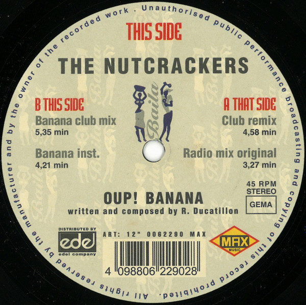 The Nutcrackers - Oup! Banana | Baila (0062290 MAX) The Nutcrackers - Oup! Banana | Baila (0062290 MAX)