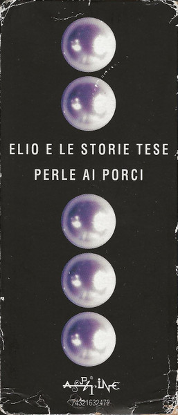 Elio E Le Storie Tese - Perle Ai Porci | Aspirine (74321632472) - 3