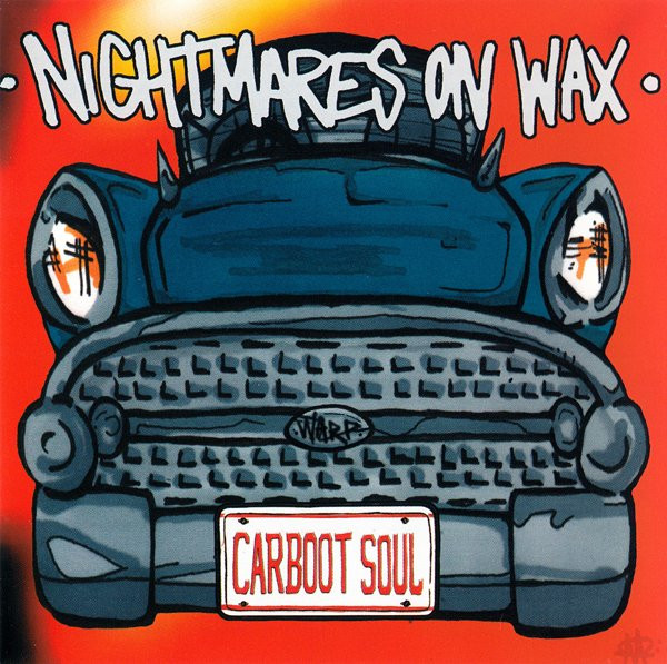 Nightmares On Wax - Carboot Soul | Warp Records (WARP CD 61)