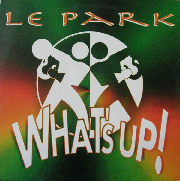 Le Park - What's Up | Black Out Records (NDSP 96300)