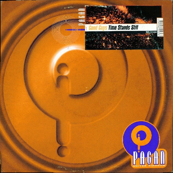 Good Guys - Time Stands Still | Pagan (PAGAN 047)