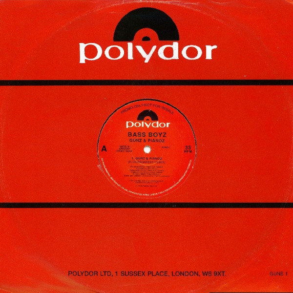 Bass Boyz - Gunz & Pianoz | Polydor (GUNS1) Bass Boyz - Gunz & Pianoz | Polydor (GUNS1)
