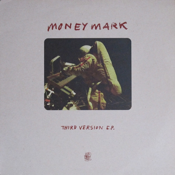 Money Mark - Third Version E.P. | Mo Wax (MW043MLP)