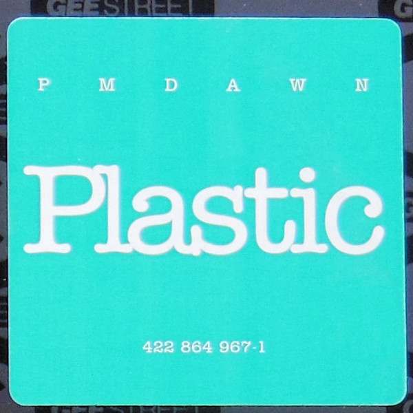 PM Dawn - Plastic | Gee Street (422-864 967-1DJ) - 5