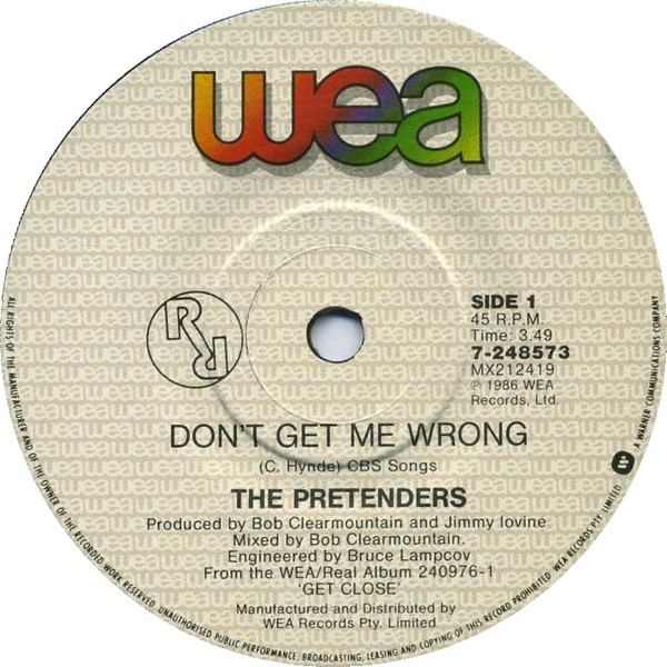 The Pretenders - Don't Get Me Wrong | WEA (7-248573)