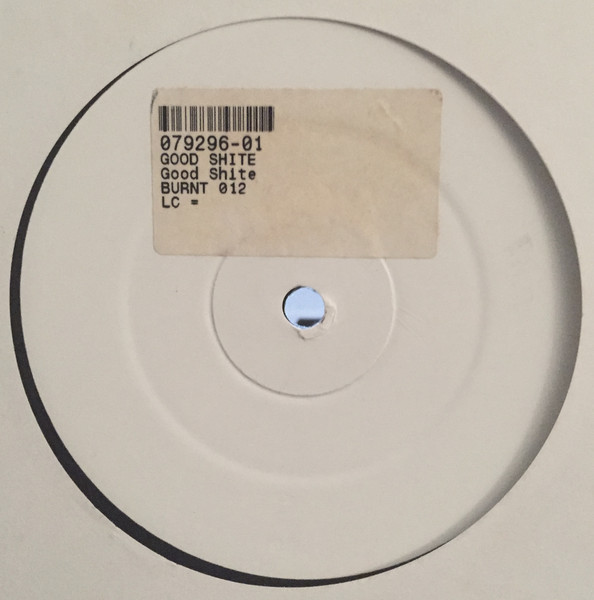 Hand's Burn - Good Shite | Not On Label (Hand's Burn) (BURNT 012) - main