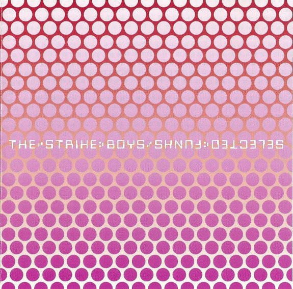 The Strike Boys - Selected Funks | Wall Of Sound (WALCD018)