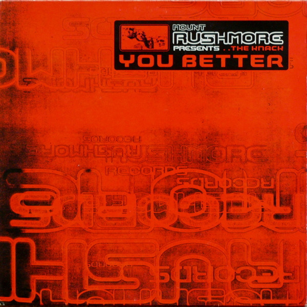 Mount Rushmore Presents The Knack - You Better | Rushmore Records (DAKOTA 1T) - main